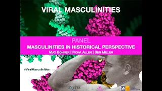 Panel - Masculinities in Historical Perspective