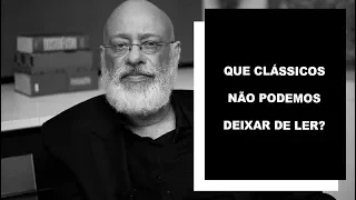 Que clássicos não podemos deixar de ler? - Luiz Felipe Pondé