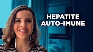 Hepatite auto-imune: conheça essa doença