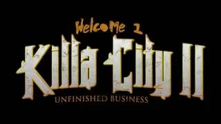 WELCOME 2 KILLA CITY II(Movie Trailer) Og Bobby Johnson Mon Eg Fr