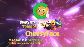 26 06 2021 Angry Birds Friends Tournament Walkthrough T943 Level 2 471906 No Power Up 3 stars