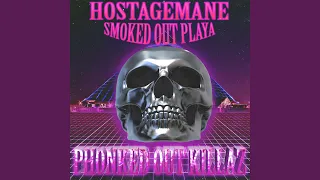 PHONKED OUT KILLAZ (feat. Smoked Out Playa)