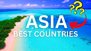 The Most Beautiful Countries To Visit In Asia - Travel Video 2024