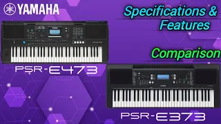 Yamaha PSR-E373 VS PSR-E473 Full Comparison