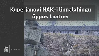 Kuperjanovi NAK-i linnalahingu õppus Laatres