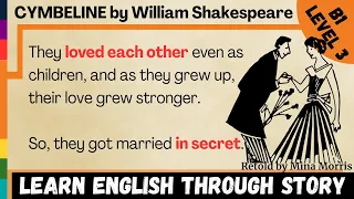 Learn English Through Story | Cymbeline by William Shakespeare⭐Level 3⭐B1⭐Graded Reader