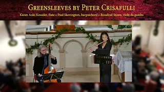 Greensleeves by Peter Crisafulli • Karen Aoki Kouider, Paul Skevington, Rosalind Stowe