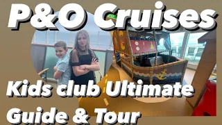 The Ultimate Guide to P&O Arvia Kids Club Revealed