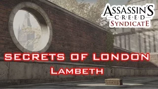 Assassin's Creed Syndicate - ALL Secrets of London LAMBETH uncovered