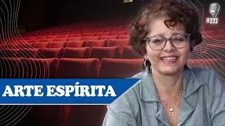 ARTE ESPÍRITA - Lucienne Cunha - Recomeçar Podcast #111