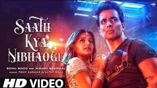 Saath Kya Nibhaoge Tony Kakkar |  Tum Toh Thehre Pardesi Saath Kya Nibhaoge | Sonu Sood, Niddhi 720p