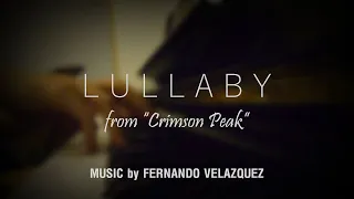 Lullaby ("Crimson Peak" Soundtrack)