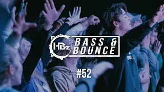 HBz - Bass & Bounce Mix #52