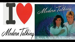 03  MODERN TALKING    THERE´S TOO MUCH BLUE IN MISSING YOU