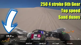 Top speed 4th 5th and 6th Gear Yamaha 250 4 stroke in sand dunes, no paddle tire VS 450 Sand Quad