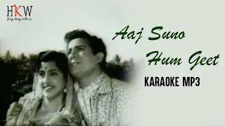 Aaj Suno Hum Geet Karaoke | Kavi Pradeep | Hindi Karaoke World