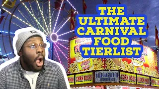 THE ULTIMATE CARNIVAL FOOD TIERLIST!!