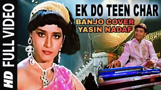 Ek Do Teen / Banjo cover/ Madhuri Dixit Best Dance/Banjo By YASIN NADAF / 9970754181