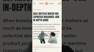 DON’T use bottled water in your espresso machine!