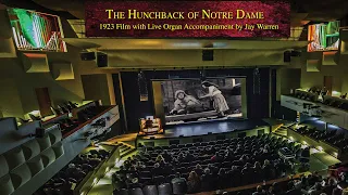 The Hunchback of Notre Dame (1923) | Silent Film with Organ Accompaniment by Jay Warren
