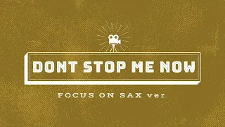 Queen - Don't Stop Me Now SAX