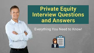 Top 20 Private Equity Interview Questions and Answers