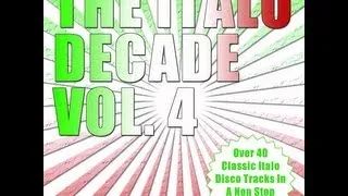 THE ITALO DECADE - VOL. 4 (℗2007)