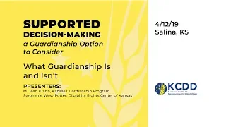 Supported Decision-Making: What Guardianship Is and Isn't