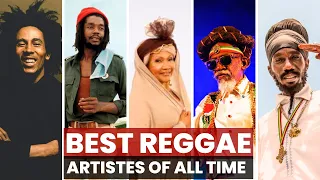 BEST REGGAE ARTISTS OF ALL TIME.