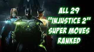 All 29 "Injustice 2" Super Moves RANKED