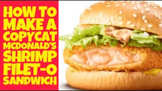 McDonald’s copycat Shrimp Filet-O (aka Ebi Filet-O aka えびフィレオ aka Ebi Katsu burger)