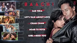 BAAGHI Full Movie Songs   JUKEBOX   Tiger Shroff, Shraddha Kapoor   T Series