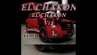 Chakon V12 (SinFrontera Music) Ft La Era Musik - (2022)