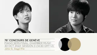 76th Concours de Genève - Piano Semi-Final: Chamber Music (Session 3)