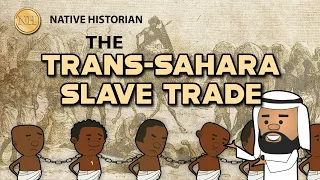 TRANS SAHARA SLAVE TRADE
