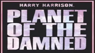 Planet Of The Damned ♦ By Harry Harrison ♦ Science Fiction ♦ Full Audiobook