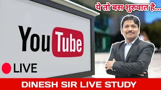 Dinesh sir Live