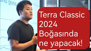 LUNC ( TERRA CLASSİC) 2024 TE NE OLACAK!