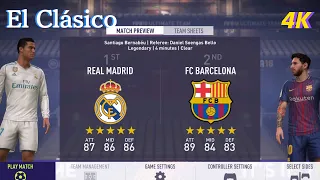 FIFA 18 Gameplay [PS5 4K] El Clasico-Real Madrid vs FC Barcelona-LALIGA [EA SPORTS]