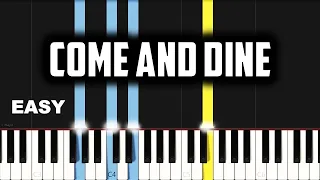 Come And Dine | EASY PIANO TUTORIAL BY Extreme Midi
