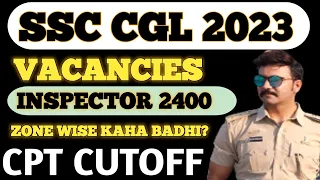 SSC CGL 2023 Vacancies officially out || Inspector kaha badhi? || CPT