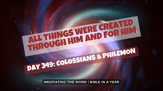 Day 349: Colossians and Philemon