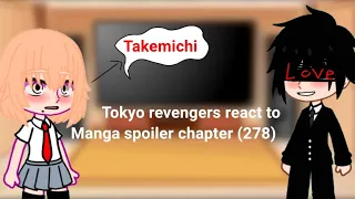 past Tokyo revengers react to Manga spoiler chapter (278)
