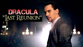 Dracula (NBC): "Last Reunion" Tribute