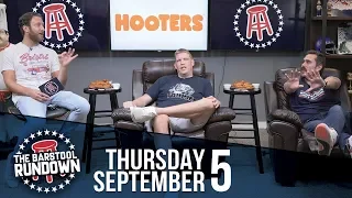 Football Is Back - September 5th, 2019 - Barstool Rundown