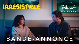 Irrésistible - Bande-annonce officielle (VF) | Disney+