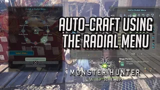 Monster Hunter World: How to Use Auto-Craft using the Radial Menu