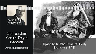 Doings of Doyle #6 - The Case of Lady Sannox (1893)