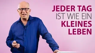 Robert Betz - Jeder Tag ist wie ein kleines Leben