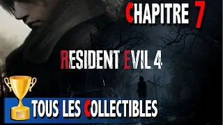 OÙ TROUVER TOUS LES COLLECTIBLES DU CHAPITRE 7 / TRÉSORS / ARMES / REQUÊTES - RESIDENT EVIL 4 REMAKE